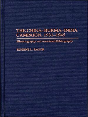 cover image of The China-Burma-India Campaign, 1931-1945
